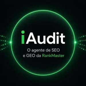 iAudit — o agente de SEO e GEO da RankMaster